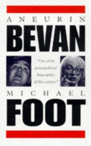 Aneurin Bevan, 1897-1960