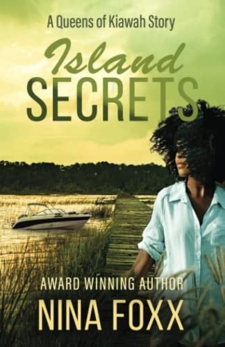 Island Secrets A Queens of Kiawah Story