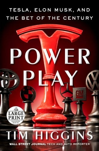 Power Play Tesla, Elon Musk, and the Bet of the Century