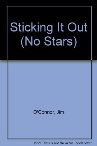 Sticking It Out