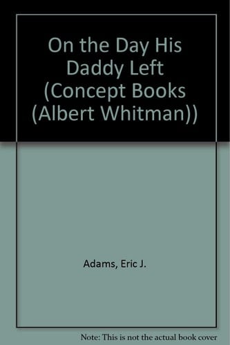 On the Day His Daddy Left