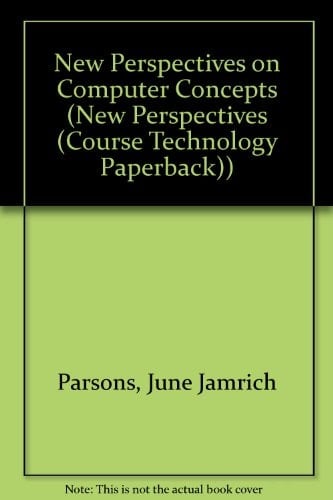 New Perspectives on Computer Concepts