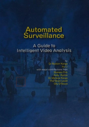 Automated Surveillance A Guide to Intelligent Video Analysis