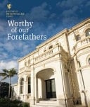 Worthy of Our Forefathers A History of the Scots College, Sydney