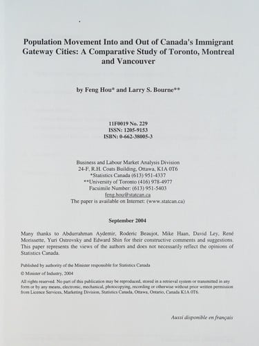Population Movement Into and Out of Canada's Immigrant Gateway Cities A Comparative Study of Toronto, Montreal and Vancouver