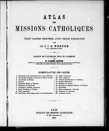 Atlas des missions catholiques: vingt cartes teintées, avec texte explicatif