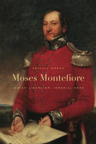 Moses Montefiore Jewish Liberator, Imperial Hero