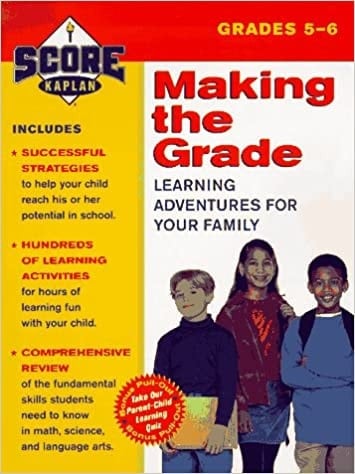 SCORE! Making the Grade: Learning Adventures for Your Family, Grades 3-4
