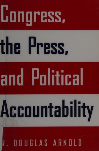 Congress, the Press, and Political Accountability