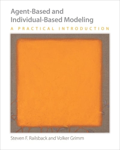 Agent-Based and Individual-Based Modeling A Practical Introduction