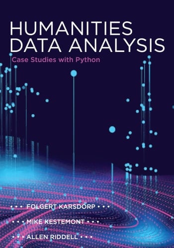 Humanities Data Analysis Case Studies with Python