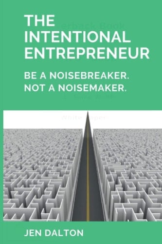 The Intentional Entrepreneur