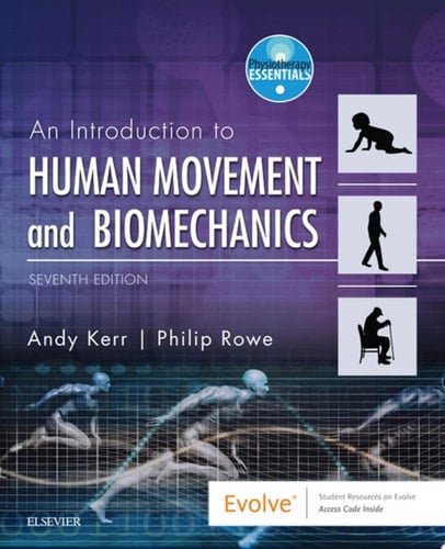 An Introduction to Human Movement and Biomechanics