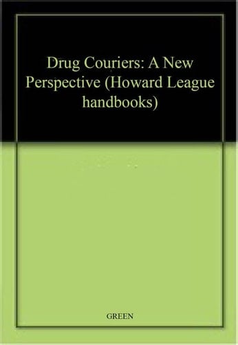 Drug Couriers A New Perspective