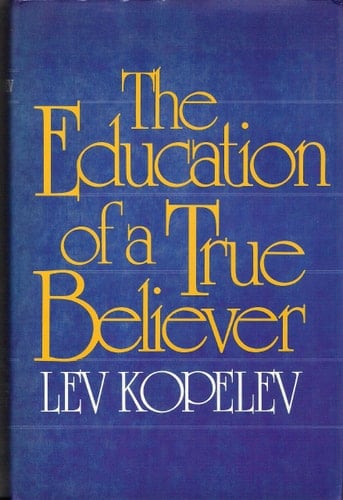 The Education of a True Believer