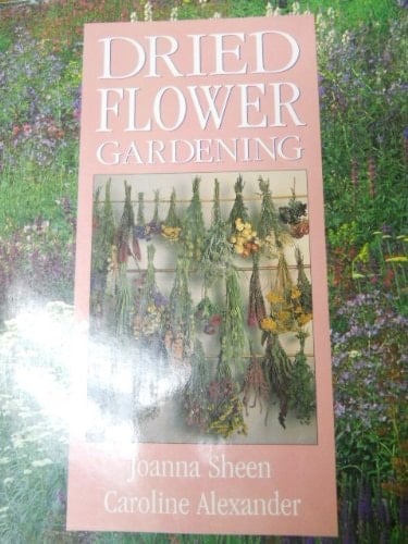 Dried Flower Gardening