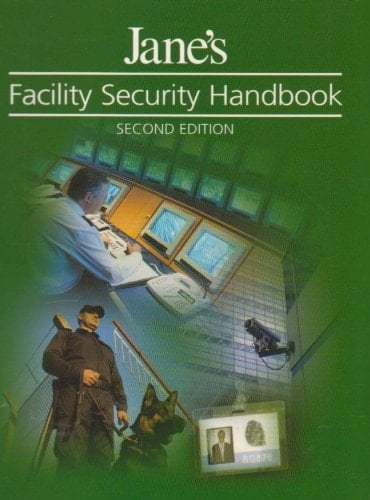Jane's Facility Security Handbook