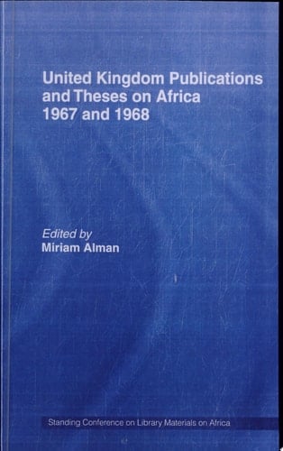 United Kingdom Publications and Theses on Africa 1967-68