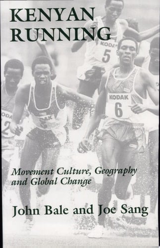 Kenyan Running Movement Culture, Geography, and Global Change