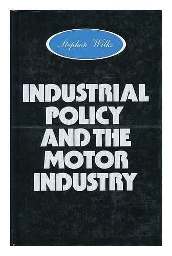 Industrial Policy and the Motor Industry