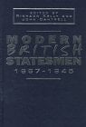 Modern British Statesmen, 1867-1945