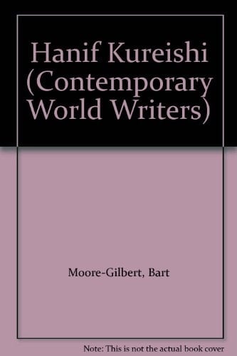 Hanif Kureishi (Contemporary World Writers)