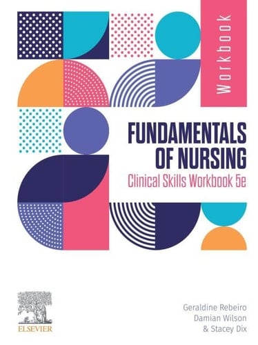 Fundamentals of Nursing Clinical Skills Workbook