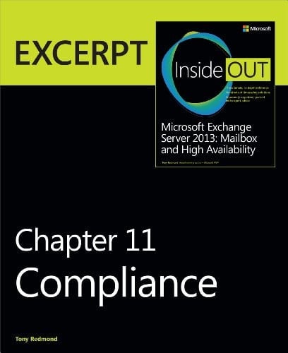 Compliance Excerpt from Microsoft Exchange Server 2013 Inside Out