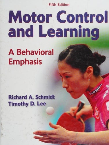 Motor Control and Learning A Behavioral Emphasis