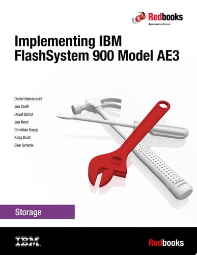Implementing IBM FlashSystem 900 Model AE3