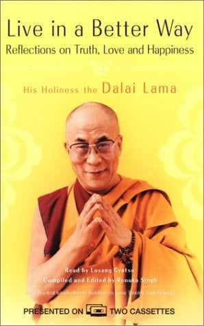 Live in a Better Way: Reflections on Truth, Love and Happiness