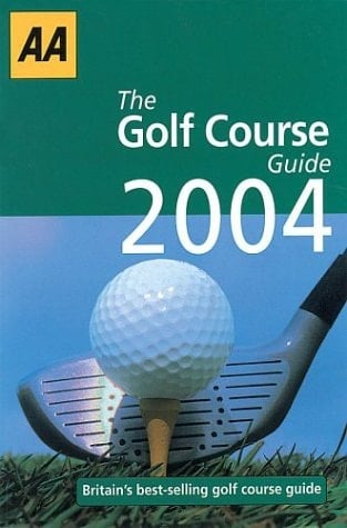AA the Golf Course Guide 2004