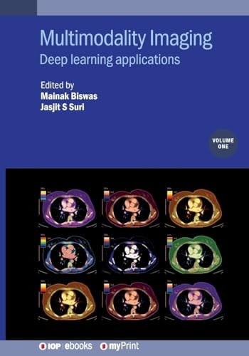 Multimodality Imaging, Volume 1 Deep Learning Applications