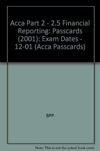 Acca Part 2 - 2.5 Financial Reporting Exam Dates - 12-01