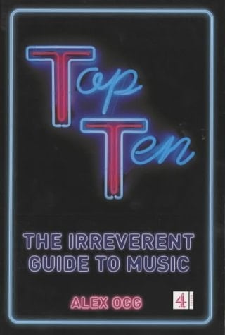 Top Ten The Irreverent Guide to Music