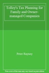 Tolley's Tax Planning for Family and Owner-managed Companies 2003-04