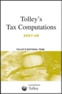 Tolley's Tax Computations 2007-08
