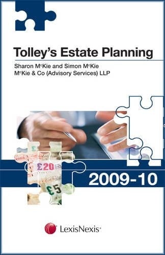 Tolley's Estate Planning 2009-10 (Part of the Tolley's Tax Planning Series)