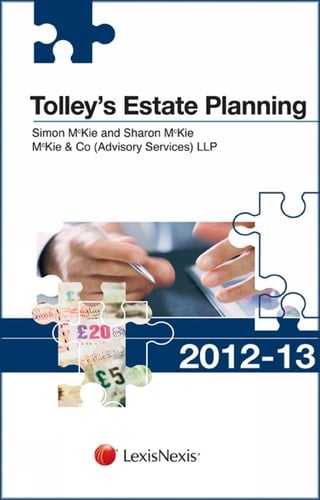 Tolley's Estate Planning 2012-13 (Part of the Tolley's Tax Planning Series)