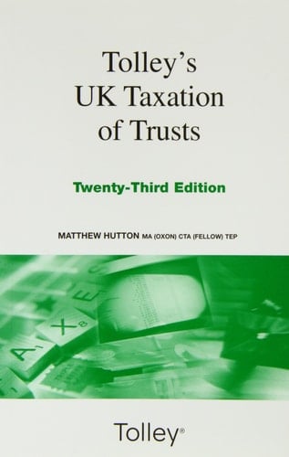Tolley's UK Taxation of Trusts