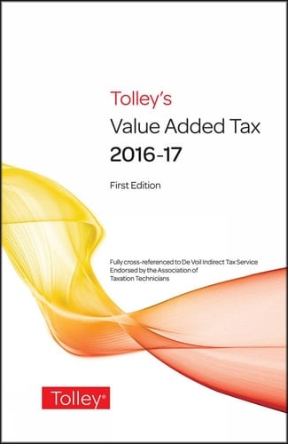 Tolley's Value Added Tax 2016 (includes First and Second Editions)