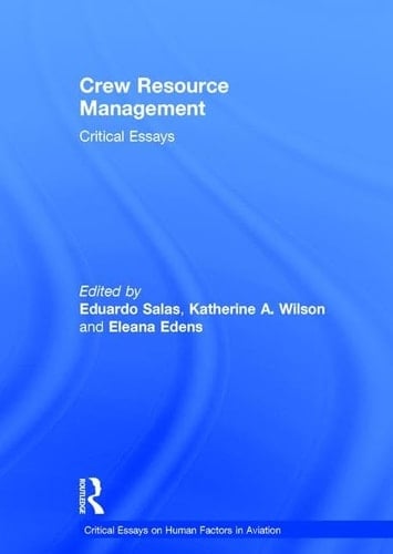 Crew Resource Management Critical Essays