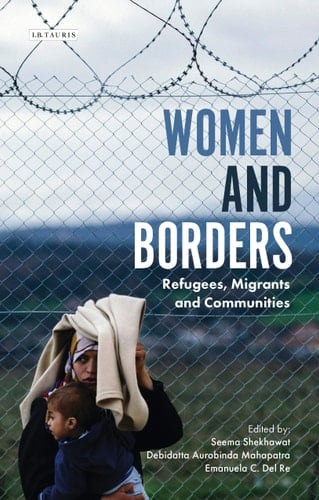 Women and Borders Refugees, Migrants and Communities