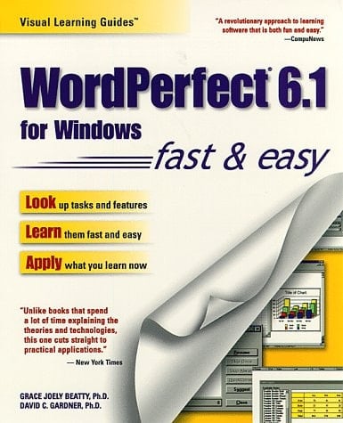 WordPerfect 6.1 for Windows The Visual Learning Guide