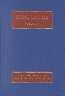 Semiotics (SAGE Benchmarks in Social Research Methods)