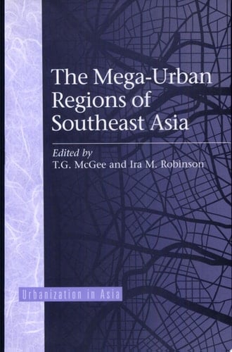 The Mega-urban Regions of Southeast Asia