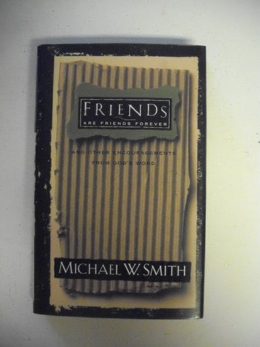 Friends Are Friends Forever