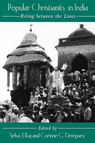 Popular Christianity in India Riting between the Lines
