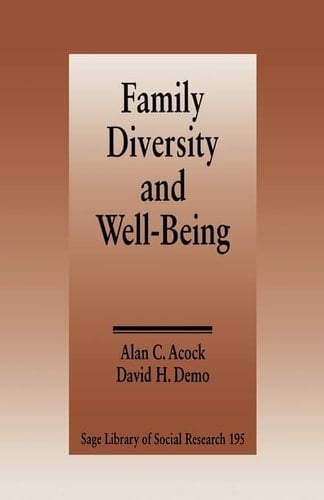 Family Diversity and Well-Being (SAGE Library of Social Research)