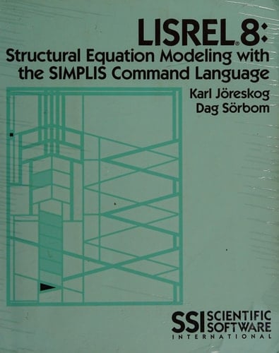 Lisrel 8: Structural Equation Modeling With the Simplis Command Language